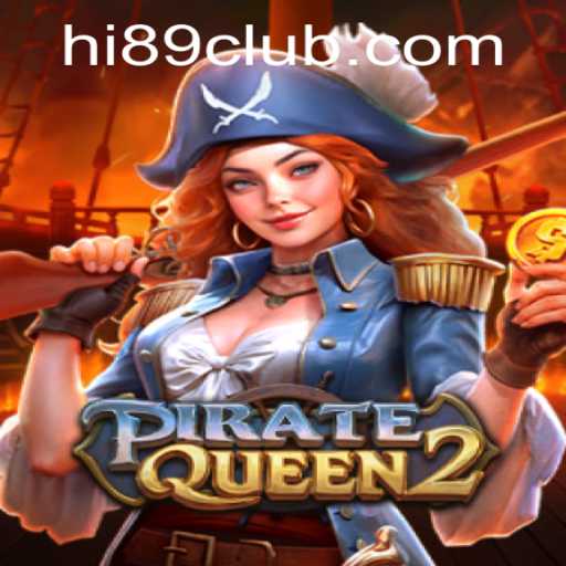 PirateQueen2: A Swashbuckling Adventure Awaits with the Code HI89